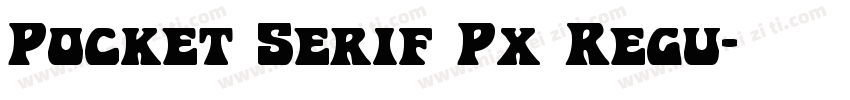 Pocket Serif Px Regu字体转换